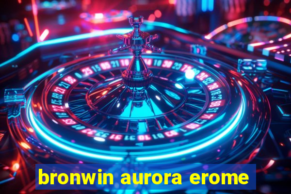 bronwin aurora erome